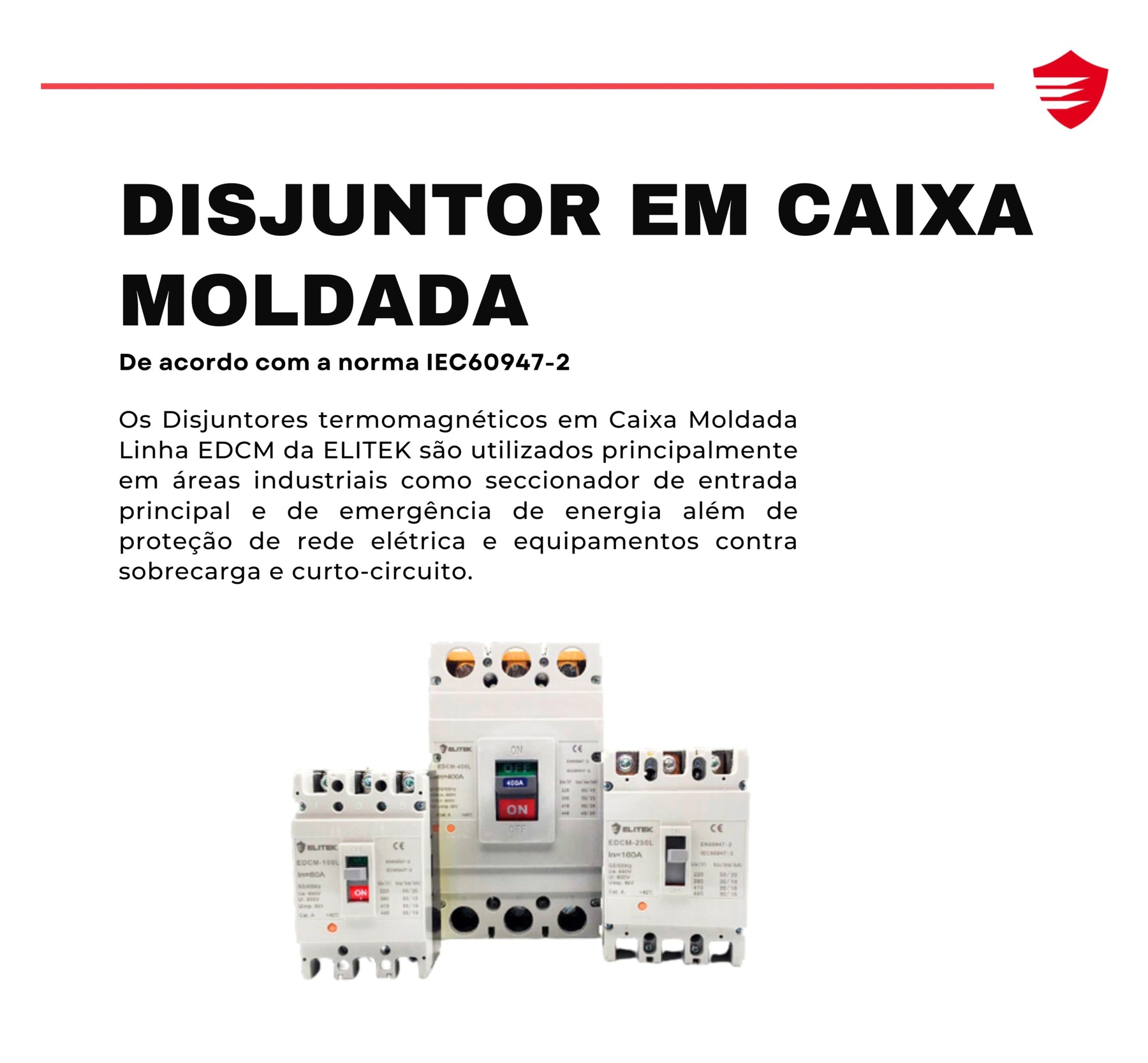 Disjuntor Caixa Moldada Linha EDCM 16A - Elitek