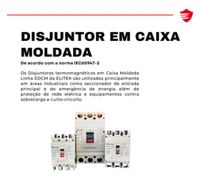 Disjuntor Caixa Moldada Linha EDCM 16A - Elitek